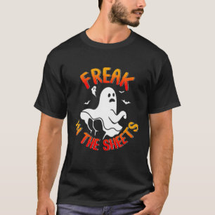 Freak In The Sheet Boo Halloween T-Shirt