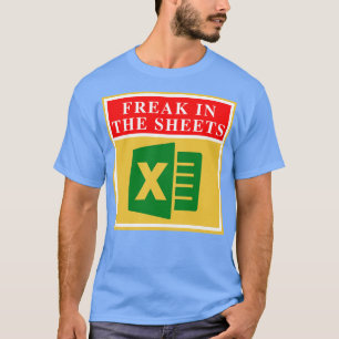 Freak In The Sheets 41 T-Shirt