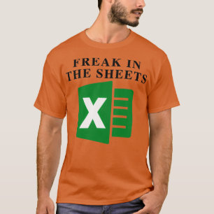 Freak in the sheets 6 T-Shirt