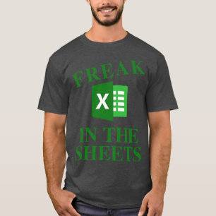 Freak In The Sheets 7 T-Shirt