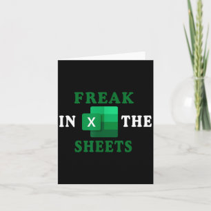 Freak In The Sheets, Accountant Funny Spreadsheet  Card