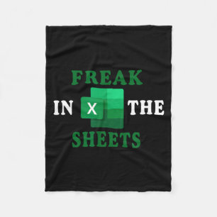 Freak In The Sheets, Accountant Funny Spreadsheet Fleece Blanket