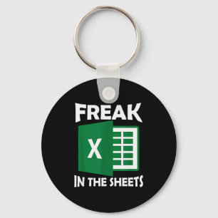 Freak In The Sheets, Accountant Funny Spreadsheet Key Ring