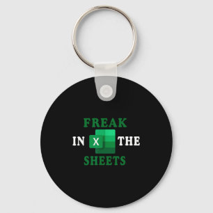 Freak In The Sheets, Accountant Funny Spreadsheet  Key Ring
