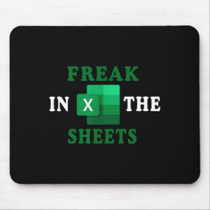 Freak In The Sheets, Accountant Funny Spreadsheet  Mouse Mat