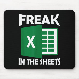 Freak In The Sheets, Accountant Funny Spreadsheet  Mouse Mat