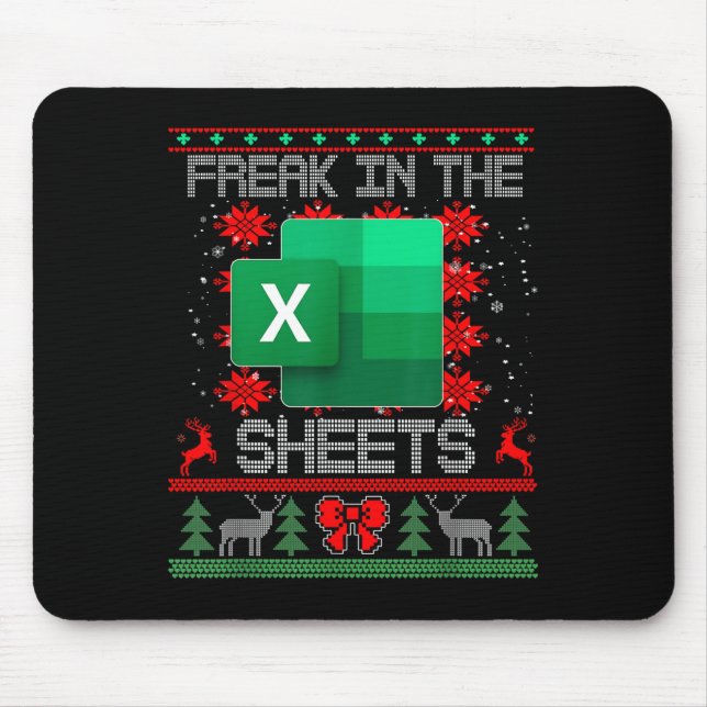 Freak In The Sheets Excel Spreadsheet Ugly Christm Mouse Mat (Front)