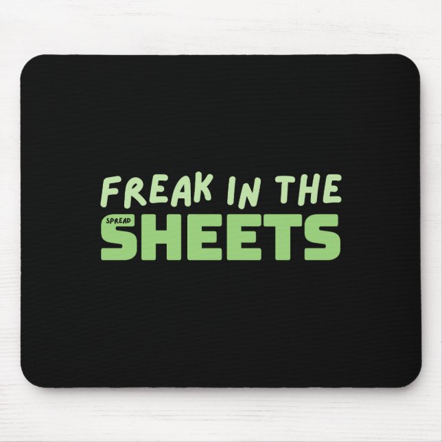 Freak in the spreadsheets mouse pad (Front)