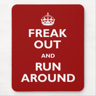 Freak Out and Run Around Mouse Mat