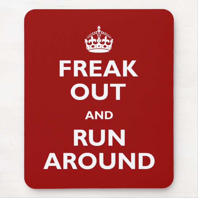 Freak Out and Run Around Mouse Mat (Front)