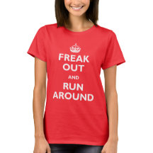 Freak Out & Run Around