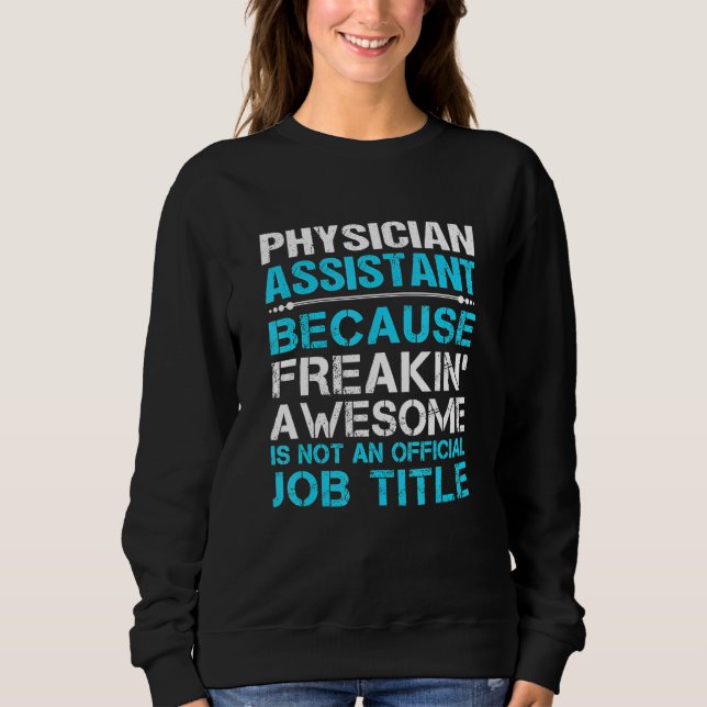 Freakin Awesome Pa Physician Assistant Tee For Men (Front)