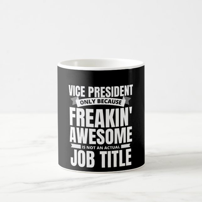 Freakin' Awesome Vice President Coffee Mug (Center)