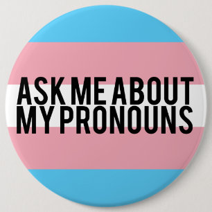 Freakin' Enormous Pronouns Button
