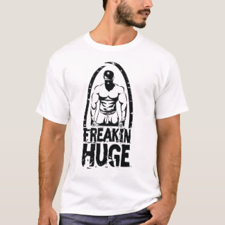 Freakin Huge Guy Logo No Excuses T-Shirt