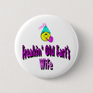 Freakin' Old Fart's Wife 6 Cm Round Badge