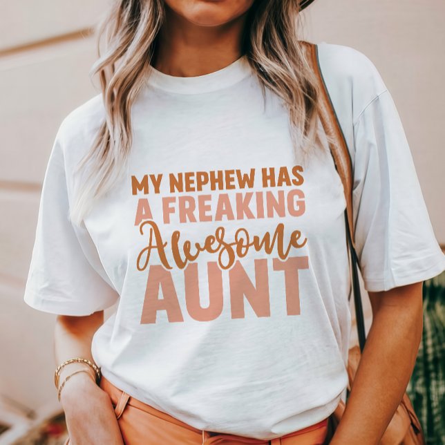 Freaking Awesome Aunt T-Shirt (Creator Uploaded)