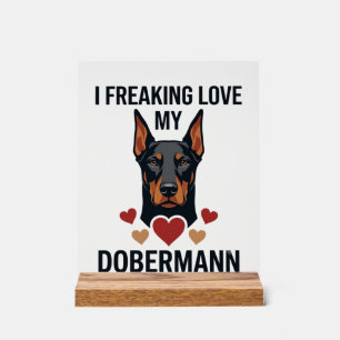 Freaking Love Dobermann Dog Red Hearts_1 Acrylic Sign
