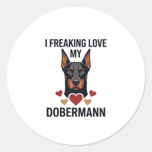 Freaking Love Dobermann Dog Red Hearts_1 Classic Round Sticker