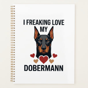 Freaking Love Dobermann Dog Red Hearts_1 Planner