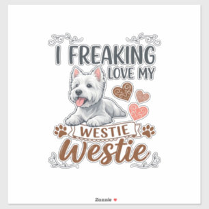 Freaking Love Westie Dog Hearts Paws_1