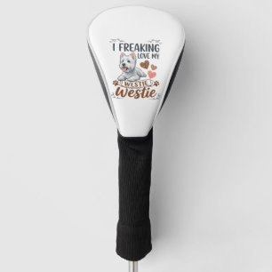 Freaking Love Westie Dog Hearts Paws_1 Golf Head Cover