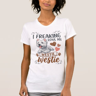 Freaking Love Westie Dog Hearts Paws_1 T-Shirt