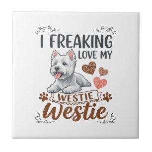 Freaking Love Westie Dog Hearts Paws_1 Tile