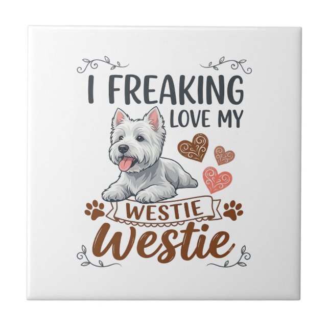 Freaking Love Westie Dog Hearts Paws_1 Tile (Front)