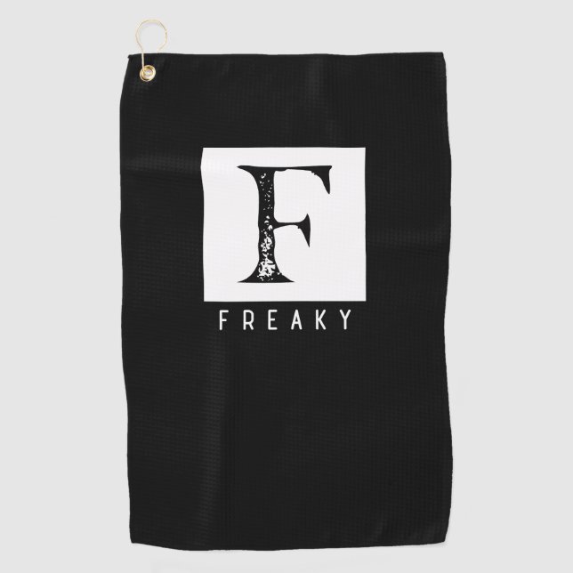 Freaky Bold Typography Black and White Design Golf Towel (Front)