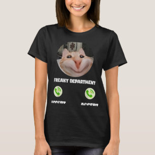 Freaky Cat Call Meme Funny Humour Tee 