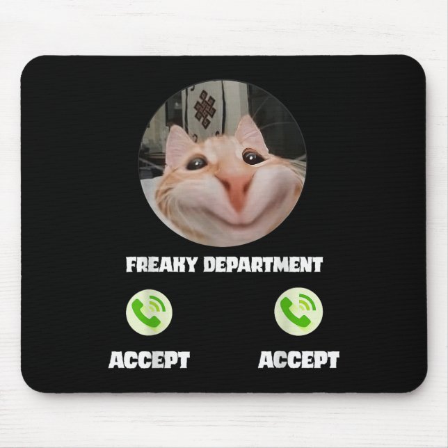 Freaky Cat Call Meme Funny Humour Tee  Mouse Mat (Front)