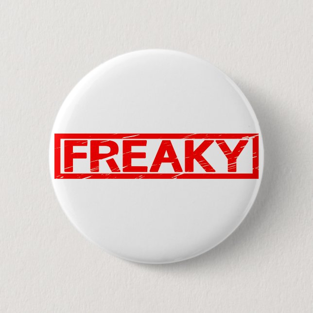 Freaky Stamp 6 Cm Round Badge (Front)