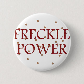 Freckle Power 6 Cm Round Badge