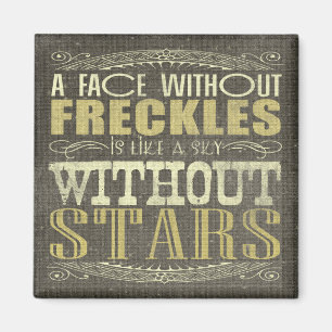 Freckles are Awesome Magnet