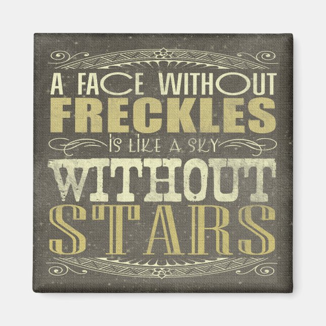Freckles are Awesome Magnet (Front)