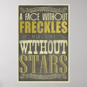 Freckles are Awesome Poster