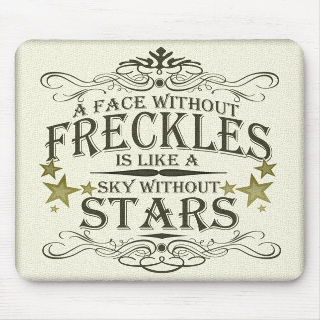 Freckles are Cute Mouse Mat (Front)