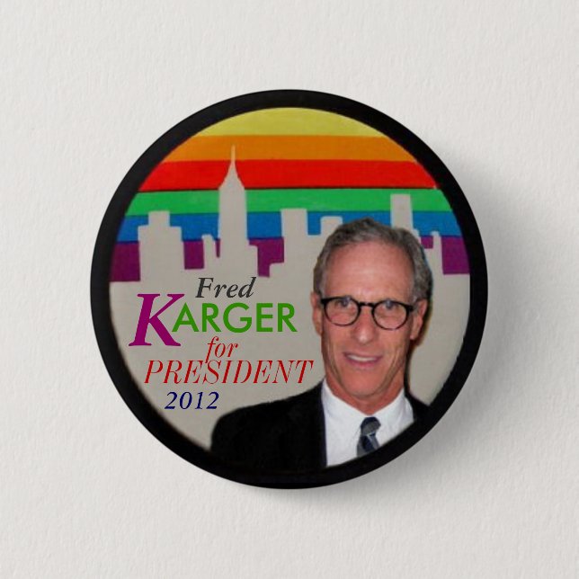 Fred Karger rainbow city button (Front)