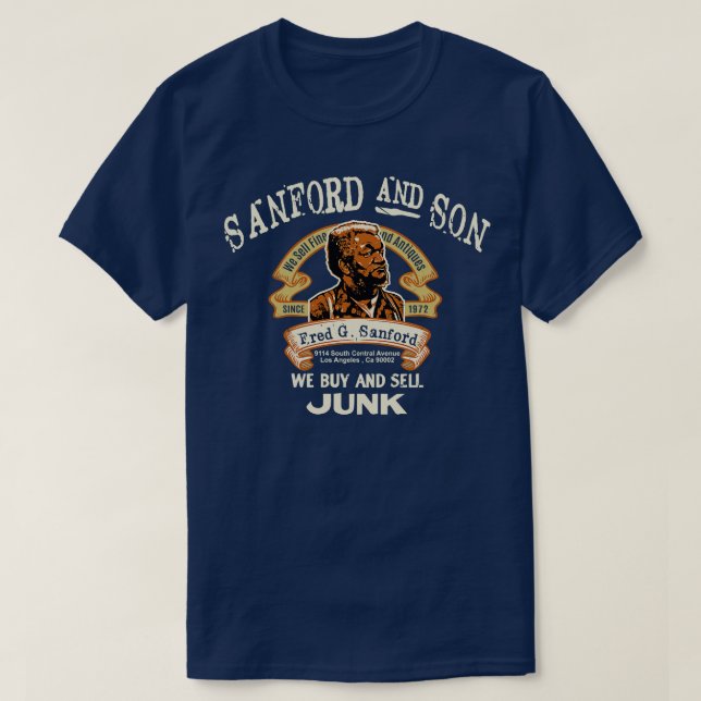 Fred Sanford Seller of Fine Second Hand Junk Sanfo T-Shirt (Design Front)