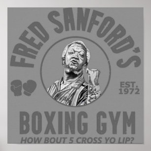 Fred Sanfords Boxing Gym Poster