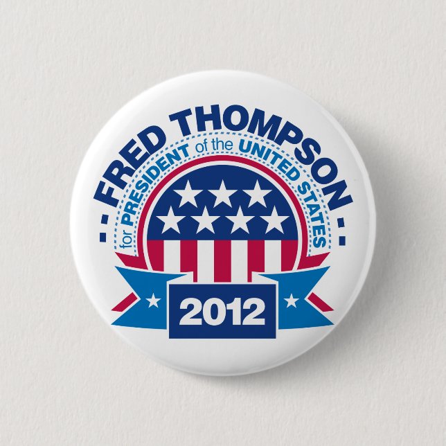 Fred Thompson for President 2012 6 Cm Round Badge (Front)