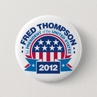Fred Thompson for President 2012 6 Cm Round Badge