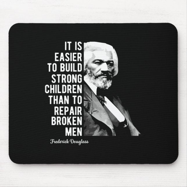 Frederick Dougl Quote For Black History Month  Mouse Mat (Front)
