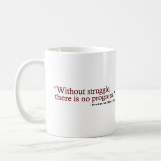 Frederick Douglas Quote Coffee Mug