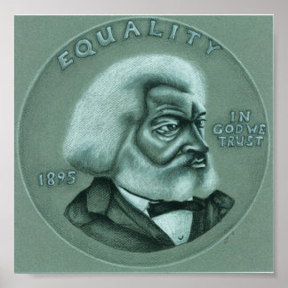 Frederick Douglass - Equality Poster