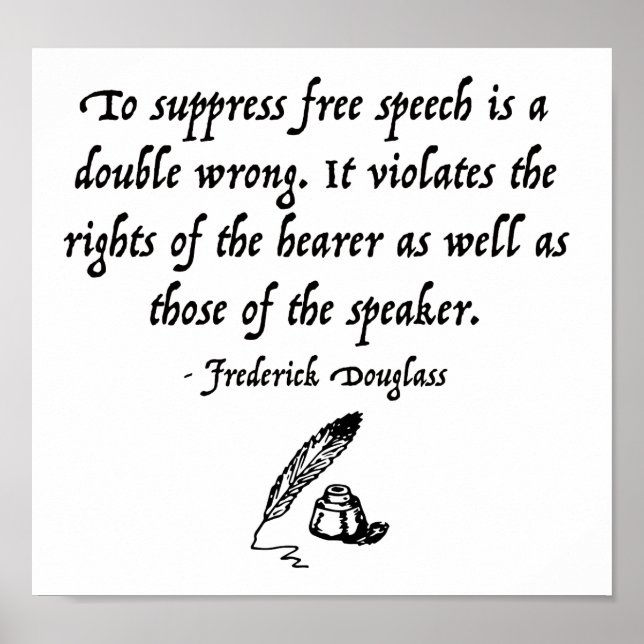 Frederick Douglass Free Speech Quote Poster (Front)