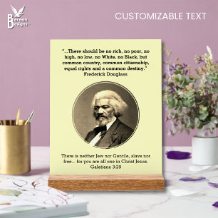 FREDERICK DOUGLASS No Rich No Poor Custom CREAM Acrylic Sign