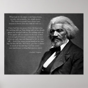 Frederick Douglass Quote Poster