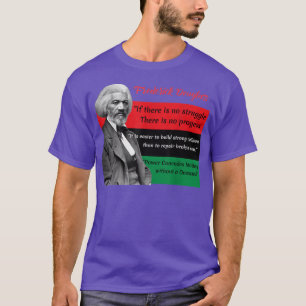 Frederick Douglass Quotes Pan African Flag Black H T-Shirt